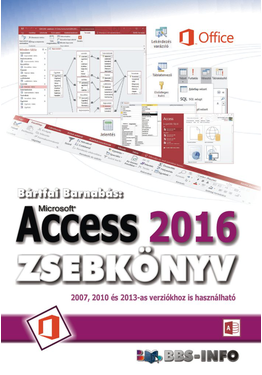 Bártfai Barnabás: Access 2016 zsebkönyv