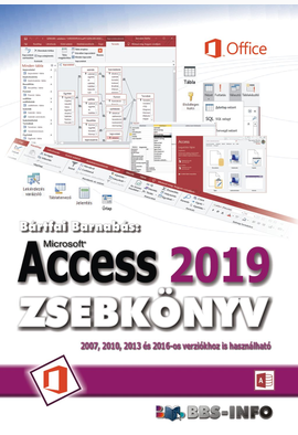 Bártfai Barnabás: Access 2019 zsebkönyv