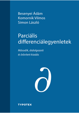 Besenyei Ádám - Komornik Vilmos - Simon László: Parciális differenciálegyenletek