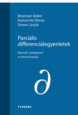 Besenyei Ádám - Komornik Vilmos - Simon László: Parciális differenciálegyenletek