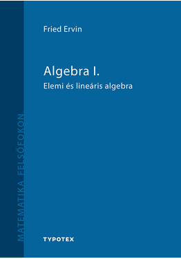 Fried Ervin: Algebra I.