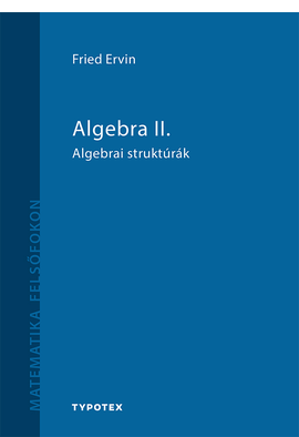 Fried Ervin: Algebra II.