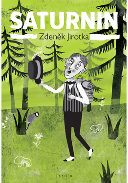 Jirotka Zdeněk: Saturnin
