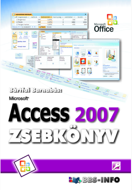 Bártfai Barnabás: Access 2007 zsebkönyv