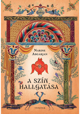 Narine Abgarjan: A szín hallgatása