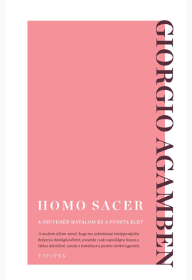 Giorgo Agamben: Homo sacer