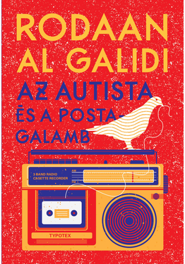 Rodaan Al Galidi: Az autista és a postagalamb