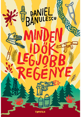 Bănulescu Daniel: Minden idők legjobb regénye
