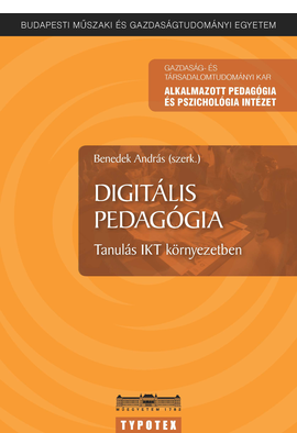 Benedek András (szerk.): Digitális pedagógia