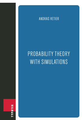 Vetier András: Probability Theory with Simulations