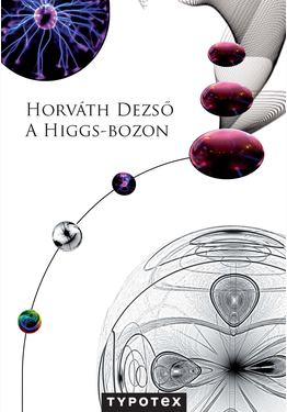 Horváth Dezső: A Higgs-bozon