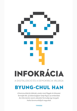 Byung-Chul Han: Infokrácia