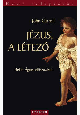 John Carroll: Jézus, a Létező