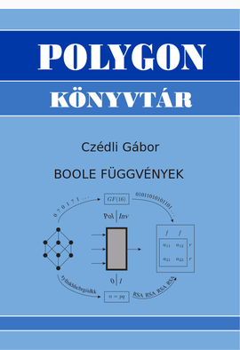 Czédli Gábor: Boole-függvények