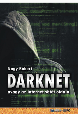 Nagy Róbert: DarkNet