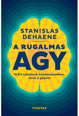 Stanislas Dehaene: A rugalmas agy