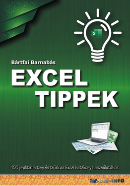 Bártfai Barnabás: Excel tippek