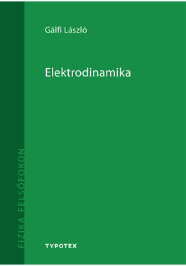 Gálfi László: Elektrodinamika