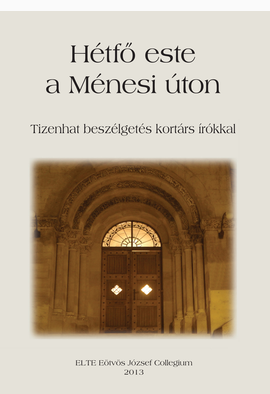 Förköli Gábor (szerk.) - Gintli Tibor (szerk.): Hétfő este a Ménesi úton