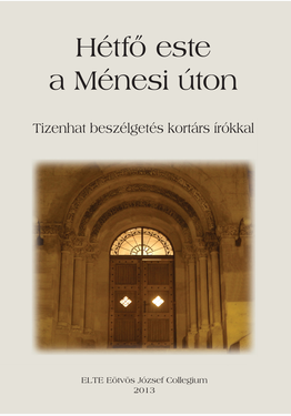 Förköli Gábor (szerk.) - Gintli Tibor (szerk.): Hétfő este a Ménesi úton