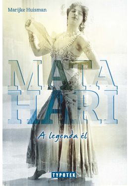 Marijke Huisman: Mata Hari