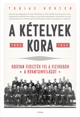Tobias Hürter: A kételyek kora