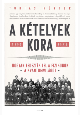 Tobias Hürter: A kételyek kora