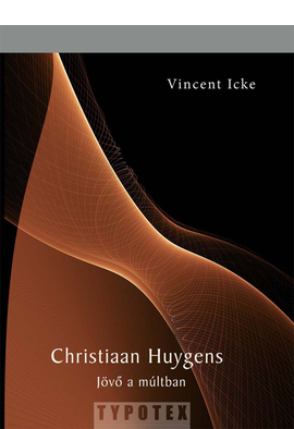 Vincent Icke: Christiaan Huygens