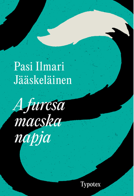 Pasi Ilmari Jääskeläinen: A furcsa macska napja