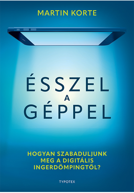 Martin Korte: Ésszel a géppel