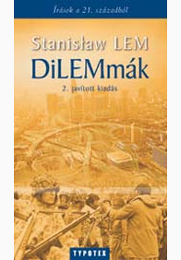 Stanisław Lem: DiLEMmák