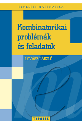 Lovász László: Kombinatorikai problémák és feladatok