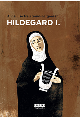 Anne Lise Marstrand-Jørgensen: Hildegard I.