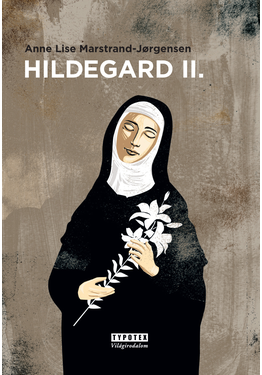 Anne Lise Marstrand-Jørgensen: Hildegard II.