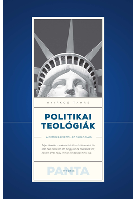 Nyirkos Tamás: Politikai teológiák