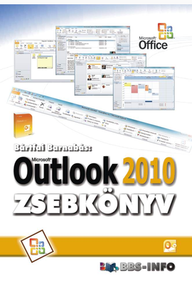 Bártfai Barnabás: Outlook 2010 zsebkönyv