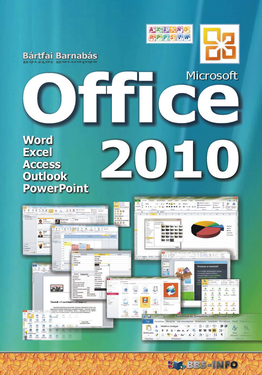 Bártfai Barnabás: Office 2010