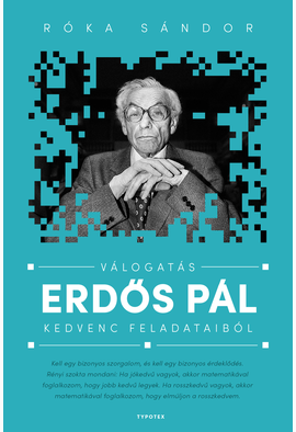Róka Sándor: Válogatás Erdős Pál kedvenc feladataiból