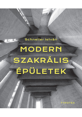 Schneller István: Modern szakrális épületek