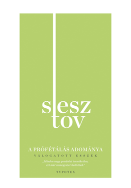 Lev Sesztov: A prófétálás adománya
