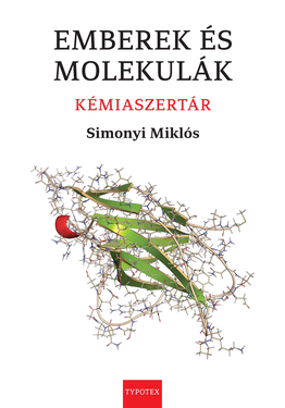 Simonyi Miklós: Emberek és molekulák