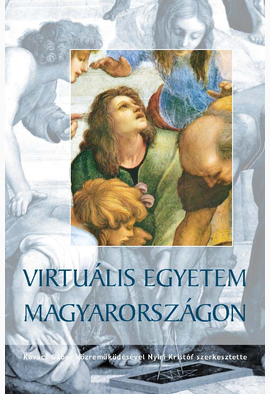 Nyíri Kristóf: Virtuális egyetem Magyarországon