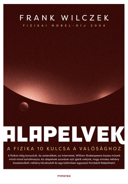 Wilczek Frank: Alapelvek