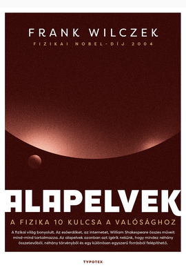 Wilczek Frank: Alapelvek