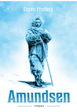 Espen Ytreberg: Amundsen